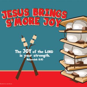 Jesus Brings S'more Joy